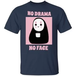 No Drama, No Face T Shirt Unisex 26 No Drama, No Face T Shirt Unisex -Ghibli Shop redirect04102021150421 4