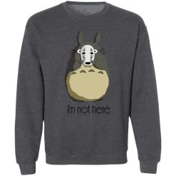 Totoro I’m Not Here Sweatshirt -Ghibli Shop redirect04242021140415 6
