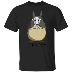 Totoro I’m Not Here T Shirt -Ghibli Shop redirect04242021140455 2