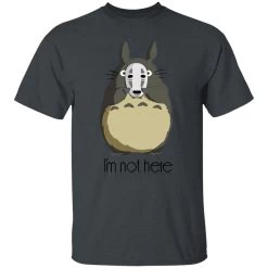 Totoro I’m Not Here T Shirt -Ghibli Shop redirect04242021140455 3