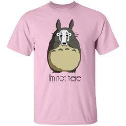Totoro I’m Not Here T Shirt -Ghibli Shop redirect04242021140455 4