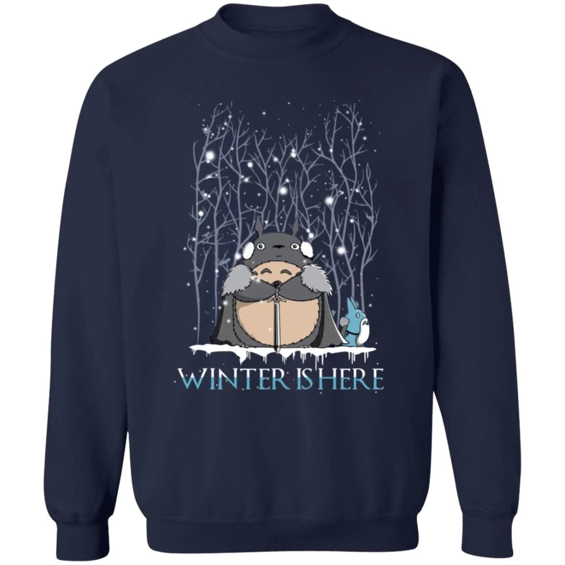 Totoro Game Of Throne Winter Is Here Sweatshirt 7 Totoro Game Of Throne Winter Is Here Sweatshirt - Image 5