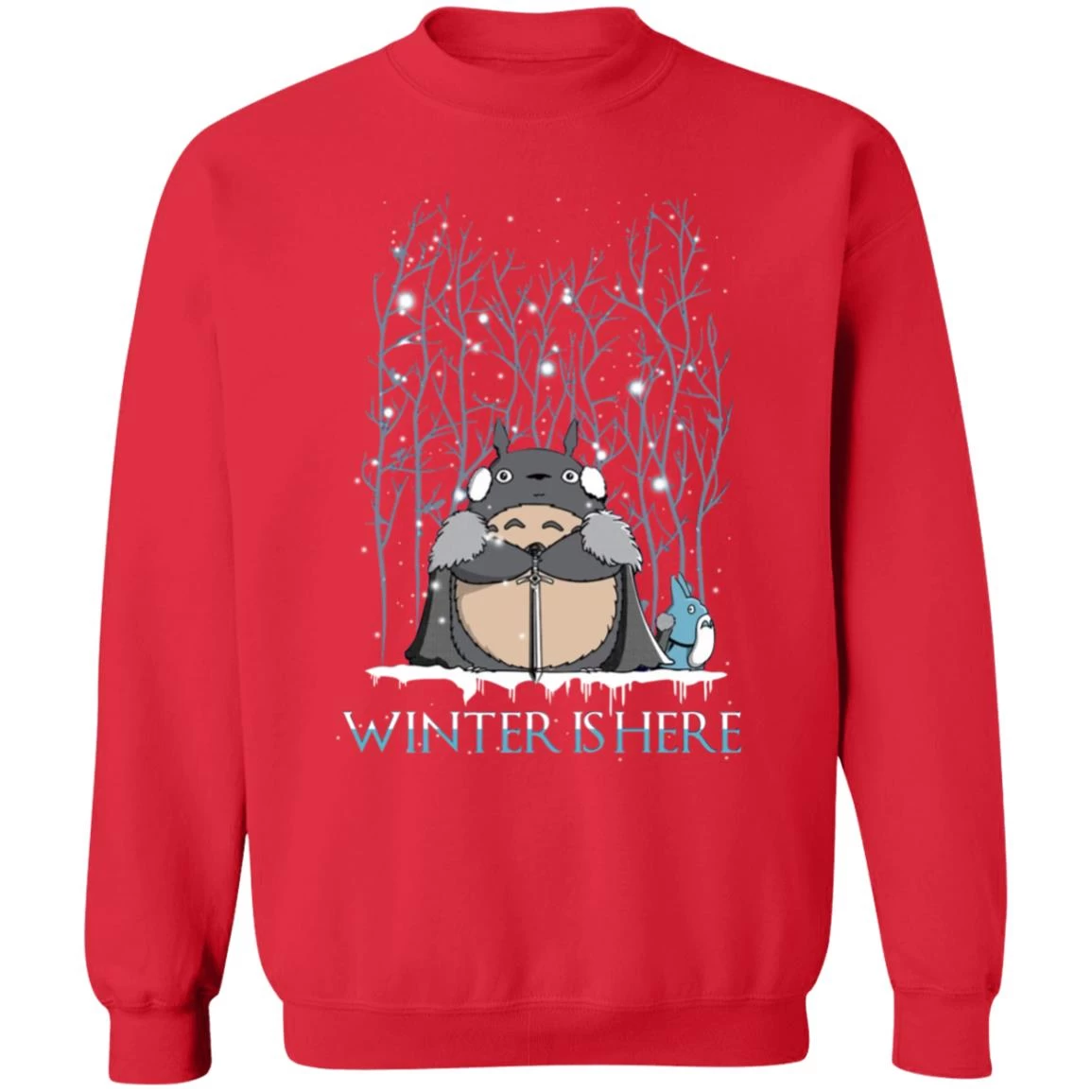 Totoro Game Of Throne Winter Is Here Sweatshirt 18 Totoro Game Of Throne Winter Is Here Sweatshirt - Image 16