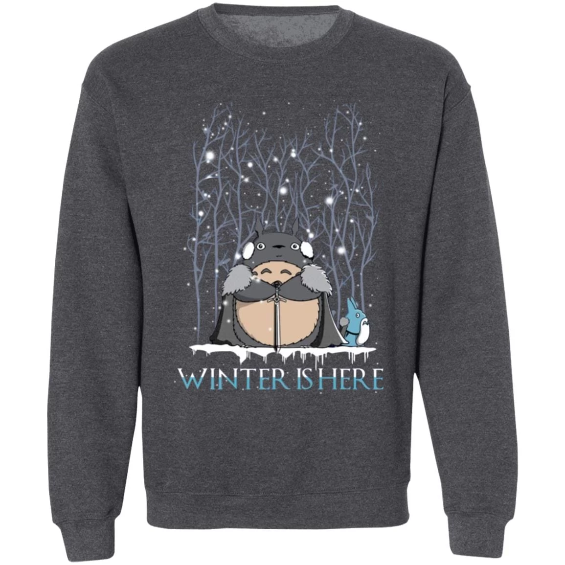 Totoro Game Of Throne Winter Is Here Sweatshirt 9 Totoro Game Of Throne Winter Is Here Sweatshirt - Image 7