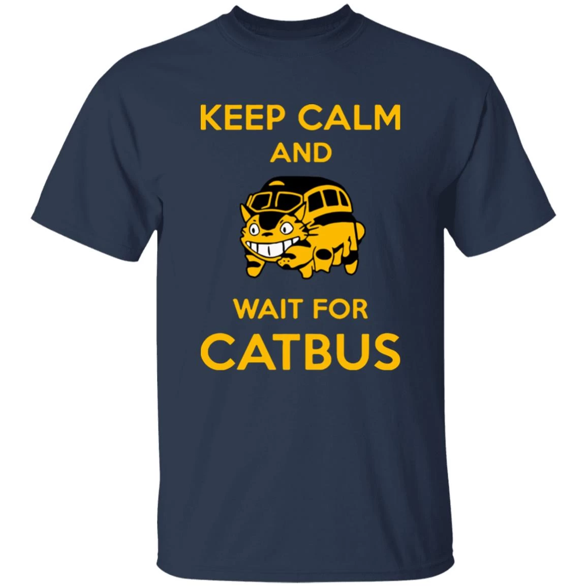 My Neighbor Totoro Keep Calm And Wait For Cat Bus T Shirt 17 My Neighbor Totoro Keep Calm And Wait For Cat Bus T Shirt - Image 15