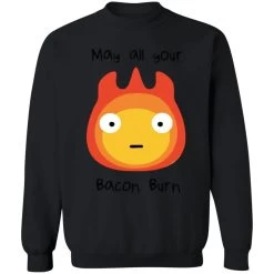Howl’s Moving Castle – May All Your Bacon Burn Sweatshirt -Ghibli Shop redirect10102021051012 2