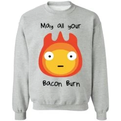 Howl’s Moving Castle – May All Your Bacon Burn Sweatshirt