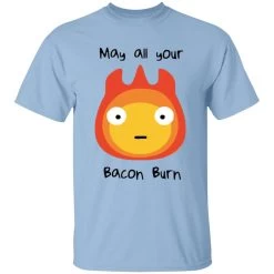 Howl’s Moving Castle – May All Your Bacon Burn T Shirt