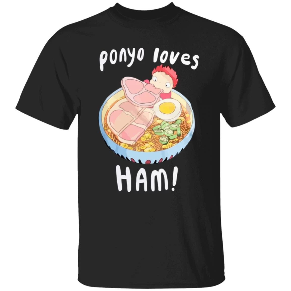 Ponyo Loves Ham T Shirt 13 Ponyo Loves Ham T Shirt - Image 11