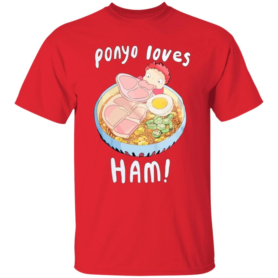 Ponyo Loves Ham T Shirt 18 Ponyo Loves Ham T Shirt - Image 16